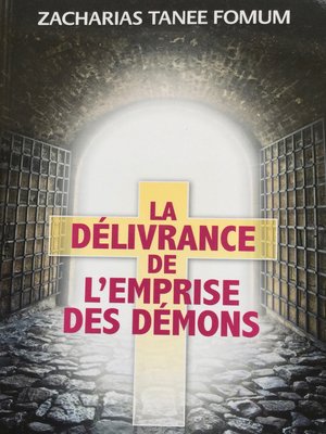 cover image of La Délivrance De L'emprise Des Démons